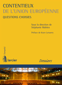 Contentieux de l'Union européenne - Questions choisies
