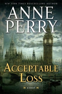 Acceptable Loss - A William Monk Novel
