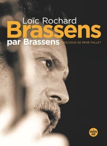 Brassens par Brassens -nouvelle édition en semi-poche-