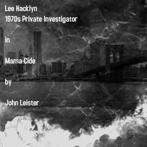 Lee Hacklyn 1970s Private Investigator in Mama-Cide - Lee Hacklyn, #1