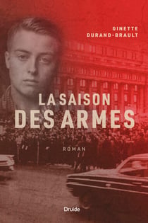 La saison des armes