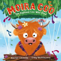 Moira Coo - The Highland Coo Who Flew