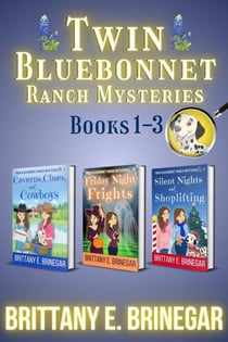 Twin Bluebonnet Ranch Mysteries - Volume 1 - Brittany E. Brinegar Cozy Mystery Box Sets, #6