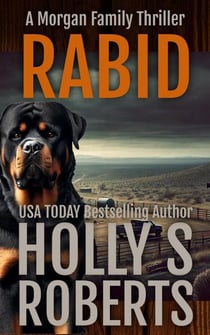 Rabid - A Morgan Family Thriller, #1