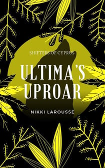 Ultima's Upturn - Shadow Pack Stories, #6