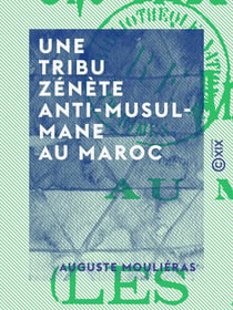 Une tribu zénète anti-musulmane au Maroc - Les Zkara