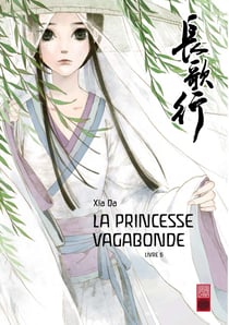 La princesse vagabonde - Tome 6