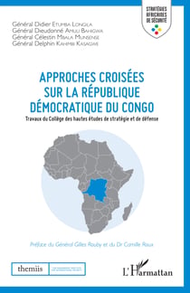 Approches croisées sur la République démocratique du Congo - Travaux du Collège des hautes études de stratégie et de défense