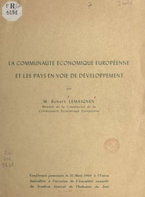 La communauté économique européenne et les pays en voie de développement