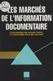Les marchés de l'information documentaire