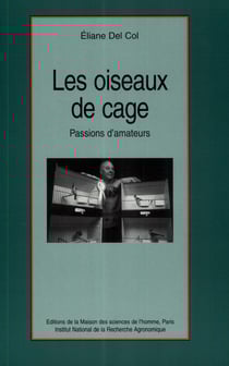 Les oiseaux de cage - Passions d'amateurs