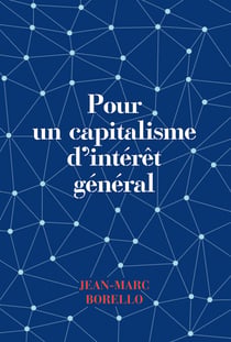 Pour un capitalisme d''intérêt général