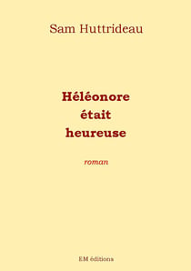 Héléonore était heureuse
