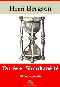 Durée et simultanéité – suivi d'annexes - Nouvelle édition 2019