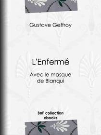 L'Enfermé - Avec le masque de Blanqui