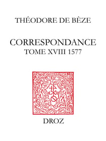 Correspondance - Tome XVIII, 1577