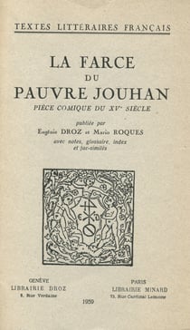 La Farce du pauvre Jouhan - Pièce comique du XVe siècle