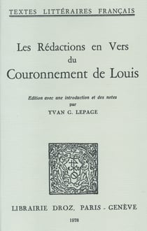 Les Rédactions en vers du Couronnement de Louis