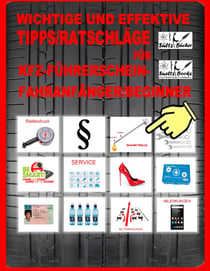 Wichtige und effektive Tipps/Ratschläge für KFZ-Führerschein-Fahranfänger/Beginner - Inkl. Rettungsgasse, sowie vielen Erfahrungen und Tipps! Gedruckt auf Reifen-Design-Papier! Für Führerschein-Beginner und Fahrschulen!