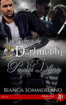 Pénalité Différée - Les Cobras de Dartmouth #5