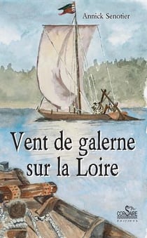 Vent de galerne sur la Loire