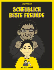 Scheußlich beste Freunde - Wie alles begann