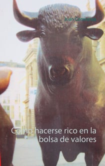 Como hacerse rico en la bolsa de valores