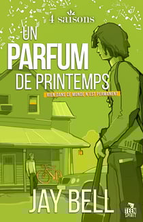 Un parfum de printemps - 4 saisons, T4