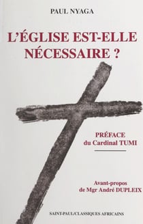 L'Église est-elle nécessaire ? - Foi en Christ et appartenance à l'Église