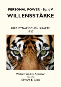 Willensstärke - Ihre Dynamischen Kräfte