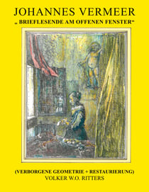 Johannes Vermeer: Brieflesende am offenen Fenster - Verborgene Geometrie + Restaurierung