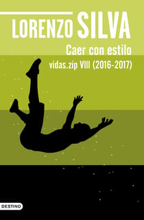 Caer con estilo - Vidas.zip VIII (2016-2017)