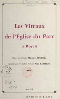 Les vitraux de l'église du Parc à Royan - Œuvre du peintre Maurice Rocher, exécutés par le maître verrier Jean Barillet