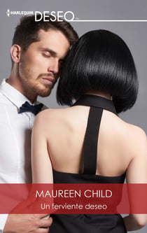 Un ferviente deseo - El mejor regalo para San Valentín, una novela de Harlequin