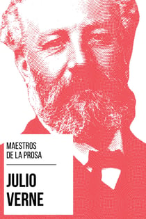 Maestros de la Prosa - Julio Verne