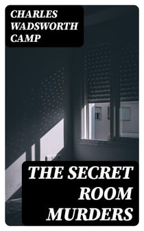 The Secret Room Murders