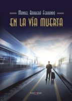 En La Vía Muerta