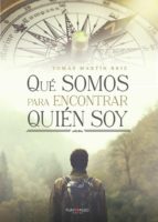 Que somos para encontrar quien soy