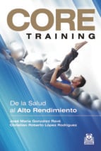 CORE TRAINING. - De la salud al alto rendimiento (Color)