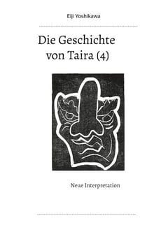 Die Geschichte von Taira (4) - Neue Interpretation