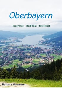 Oberbayern - Tegernsee  Bad Tölz  Josefsthal