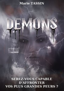 Demons - Serez-vous capable d'affronter vos plus grandes peurs ?
