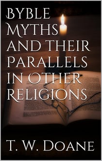 Bible Myths and their parallels in other Religions