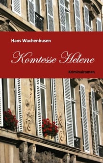 Komtesse Helene - Kriminalroman