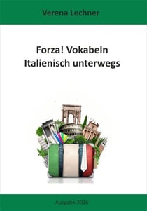 Forza! Vokabeln - Italienisch unterwegs