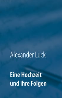 Eine Hochzeit und ihre Folgen - Patchwork habe ich mir anders vorgestellt