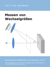 Messen von Wechselgrößen - Kompendium Messtechnik und Sensorik, Teil 3
