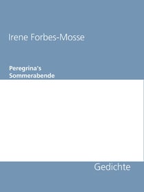 Gedichte: Peregrina's Sommerabende