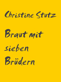 Braut mit sieben Brüdern