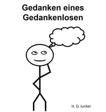 Gedanken eines Gedankenlosen